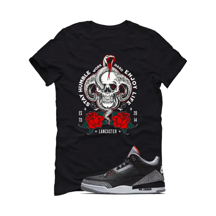 Air Jordan 3 Black Cement Black T-Shirt (Work Hard)| illcurrency