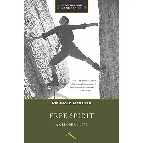 Free Spirit: A Climber's Life