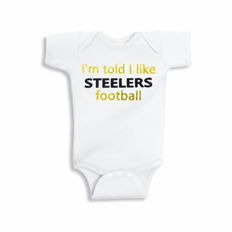 I'm Told I Like Steelers Football Glitter Onesie